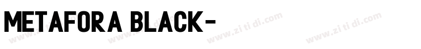 Metafora Black字体转换
